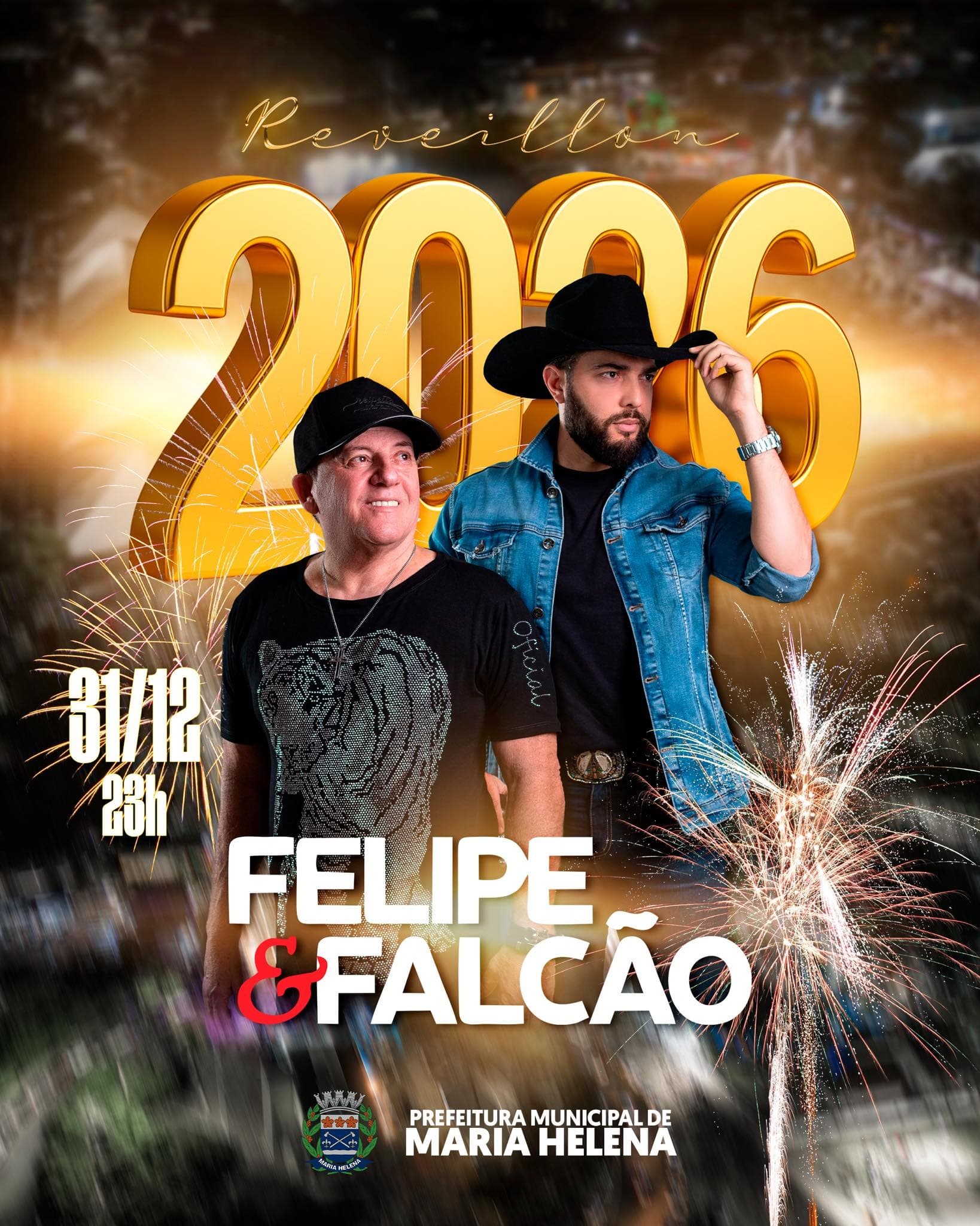 Réveillon 2026 em Maria Helena! Felipe e Falcão